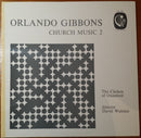 Gibbons / Wulstan - Church Music 2 (Vinyle Usagé)