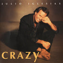 Julio Iglesias - Crazy (CD Usagé)