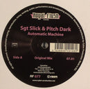 Sgt Slick & Pitch Dark - Automatic Machine (Vinyle Usagé)