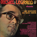 Michel Legrand - Chante (Les Moulins De Mon Coeur) (Vinyle Usagé)