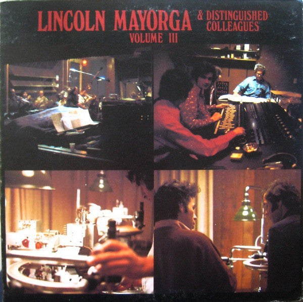 Lincoln Mayorga and Distinguished Colleagues - Volume III (Vinyle Usagé)