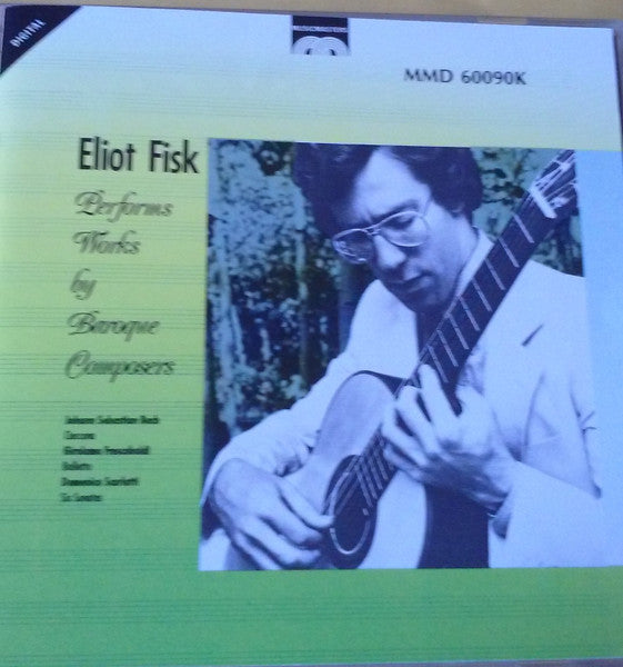 Eliot Fisk - Performs Works By Baroque Composers (CD Usagé)