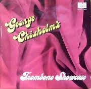 George Chisholm - George Chisholms Trombone Showcase (Vinyle Usagé)