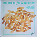 Phil Woods / Lew Tabackin - Phil Woods / Lew Tabackin (Vinyle Usagé)