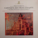 Praetorius / Sourisse - Cantique Des Trois Enfants (Vinyle Usagé)