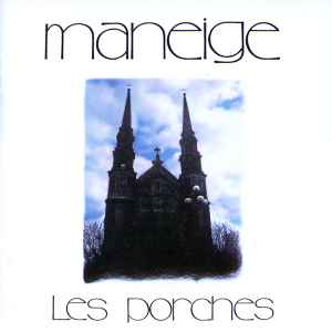 Maneige - Les Porches (Vinyle Neuf)