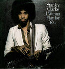 Stanley Clarke - I Wanna Play For You (Vinyle Usagé)