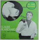 Claude Blanchard / Leo Rivest - Ca C Est Mourant (Vinyle Usagé)
