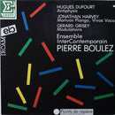 Dufourt / Harvey / Grisey / Boulez - Antiphysis / Mortuos Plango / Modulations (Vinyle Usagé)