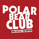 Polar Bear Club - The Redder The Better (Vinyle Usagé)