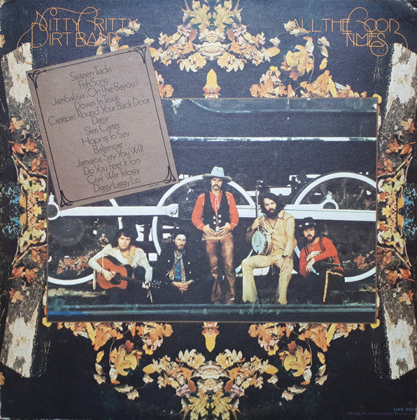 Nitty Gritty Dirt Band - All the Good Times (Vinyle Usagé)