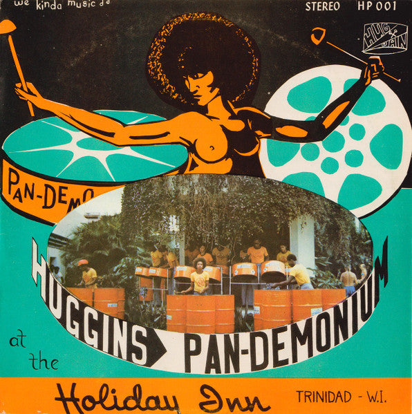 Huggins Pan Demonium Steel Orchestra - At The Holiday Inn (Vinyle Usagé)