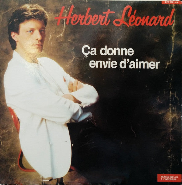 Herbert Leonard - Ca Donne Envie D Aimer (Vinyle Usagé)