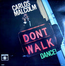 Carlos Malcolm - Don't Walk Dance! (Vinyle Usagé)
