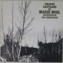 Christiane Oriol - Chants Sauvages de Marie Noel Interpretes par Christiane (Vinyle Usagé)