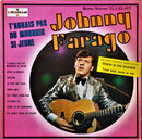 Johnny Farago - T Aurais Pas Du Mourir Si Jeune (Vinyle Usagé)