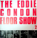 Eddie Condon - The Eddie Condon Floor Show Vol 2 (Vinyle Usagé)