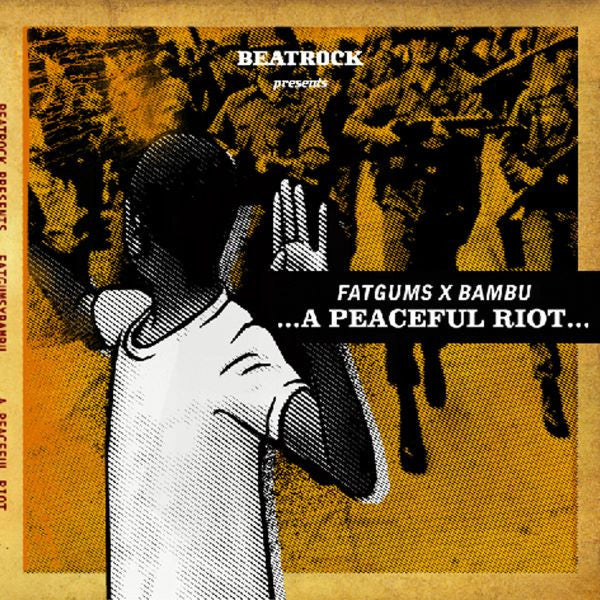 Fatgums / Bambu - A Peaceful Riot (Vinyle Usagé)