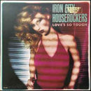 Iron City Houserockers - Loves So Tough (Vinyle Usagé)