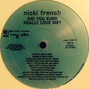 Nicki French - Did You Ever Really Love Me (Vinyle Usagé)