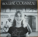 Lise Cousineau - Moi Lise Cousineau (Vinyle Usagé)
