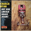 Charlie Ryan - Hot Rod Lincoln Drags Again (Vinyle Usagé)