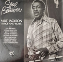 Milt Jackson - Soul Believer: Milt Jackson Sings And Plays (Vinyle Usagé)