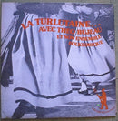 Theo Bujeau Et Son Ensemble Folklorique - La Turlutaine (Vinyle Usagé)