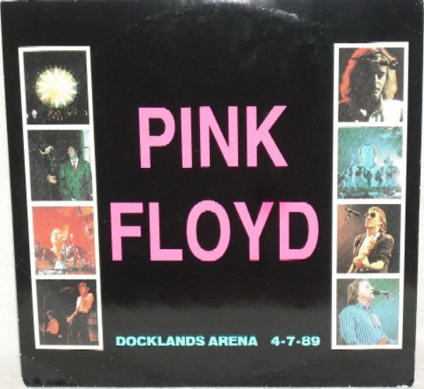 Pink Floyd - Docklands Arena 4 7 89 (Vinyle Usagé)