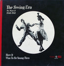 Various - The Swing Era 1940-1941: How It Was to Be Young Then (Vinyle Usagé)