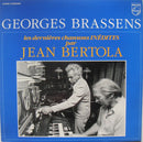 Jean Bertola - Georges Brassens: Les Dernieres Chansons Inedites (Vinyle Usagé)