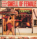 Cramps - Smell of Female (Vinyle Usagé)