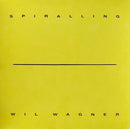 Wil Wagner - Spiralling (Vinyle Usagé)