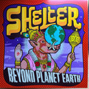 Shelter  - Beyond Planet Earth (Vinyle Usagé)