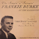 Frankie Burke  - The Singin N Swingin Frankie Burke At The Hammond (Vinyle Usagé)
