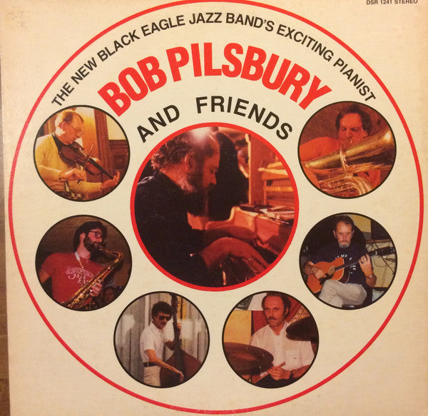 Bob Pilsbury - Bob Pilsbury And Friends (Vinyle Usagé)