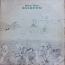 Robert Wyatt - Rock Bottom / Ruth Is Stranger Than Richard (Vinyle Usagé)