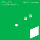 Cate Le Bon / Group Listening - Here It Comes Again (Vinyle Neuf)