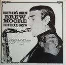 Brew Moore - Brewer's Brew : The Blue Brew (Vinyle Usagé)