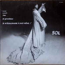 Sol - Je Grandis J Ose Je Grandiose Je M Egalomane a Moi Meme (Vinyle Usagé)
