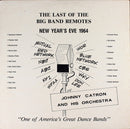 Johnny Catron - The Last Of The Big Band Remotes: New Years Eve 1964 (Vinyle Usagé)