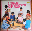 Various - A L Ecoute Des Instruments De La Classe (Vinyle Usagé)