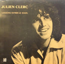 Julien Clerc - Laissons Entrer Le Soleil (Vinyle Usagé)