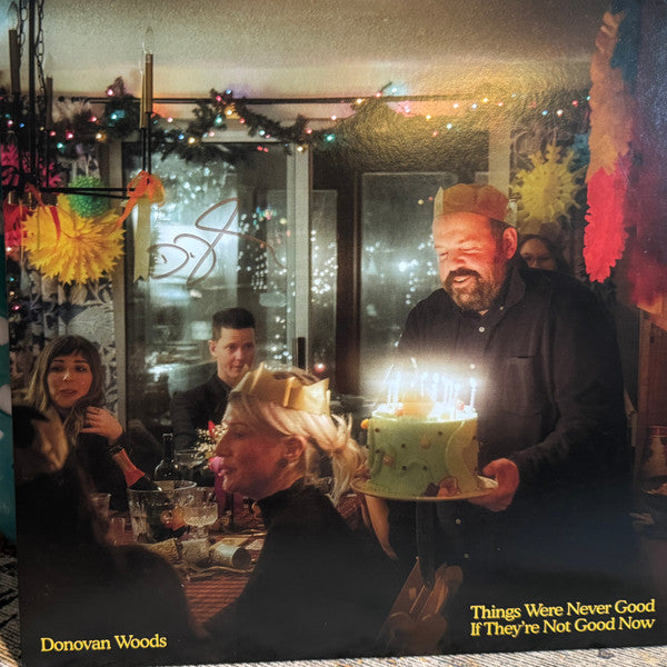 Donovan Woods - Things Were Never Good If They're Not Good Now (Vinyle Usagé)