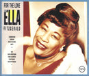 Ella Fitzgerald - For The Love Of Ella (CD Usagé)