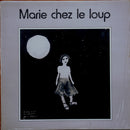 Marie Choquette - Marie Chez Le Loup (Vinyle Usagé)