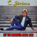 C Jerome - Et Tu Danses Avec Lui (Vinyle Usagé)
