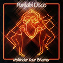 Mohinder Kaur Bhamra - Punjabi Disco (Vinyle Neuf)