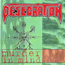 Desecration - Murder In Mind (Vinyle Neuf)