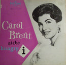 Carol Brent - Carol Brent At The Hungry (Vinyle Usagé)